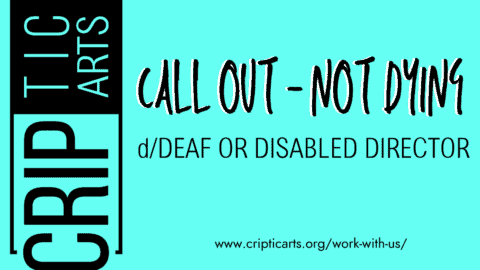 Call out image: the criptic logo and the text 'Call out - NOT DYING d/Dead or Disabled director' sits on a turquoise background